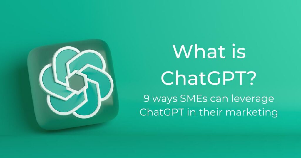 9 ways to leverage ChatGPT in marketing your small business